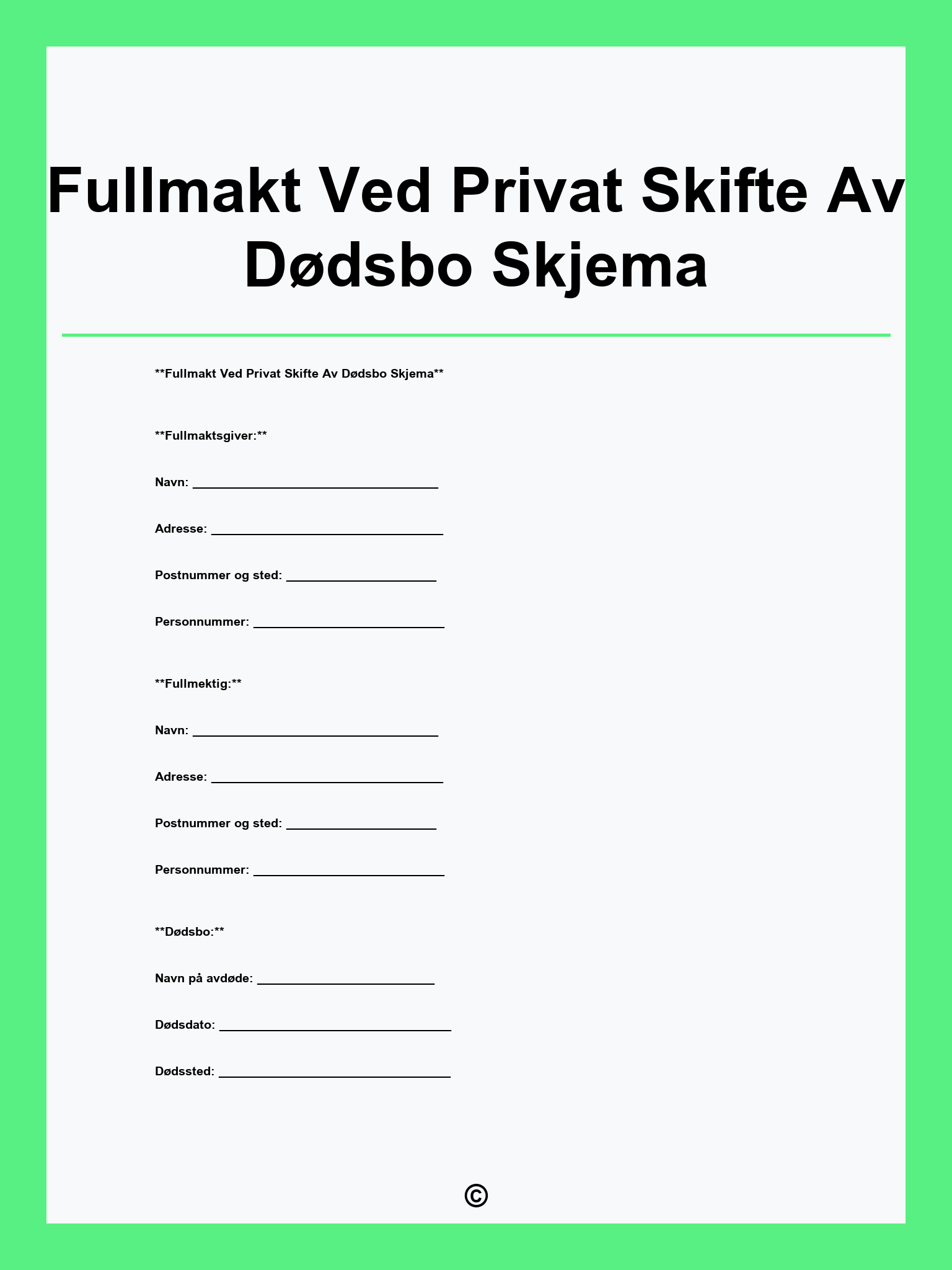 Fullmakt Ved Privat Skifte Av Dødsbo Skjema