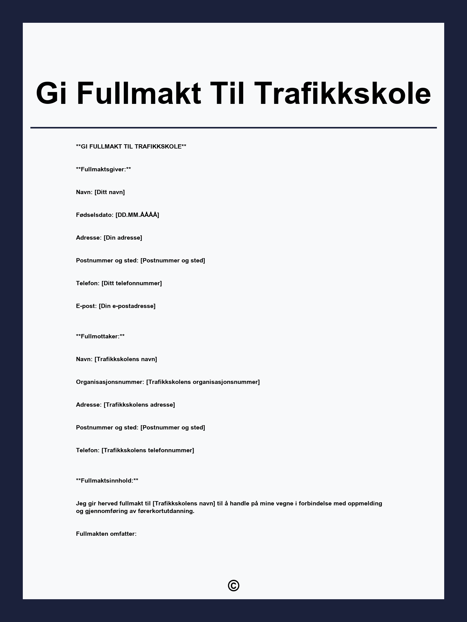 Gi Fullmakt Til Trafikkskole